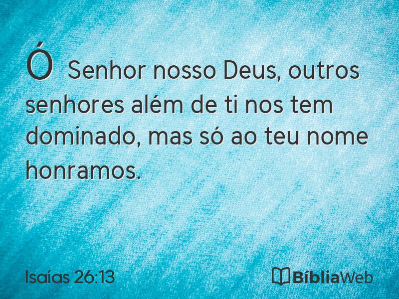 Isaías 26:13 em imagem para compartilhar