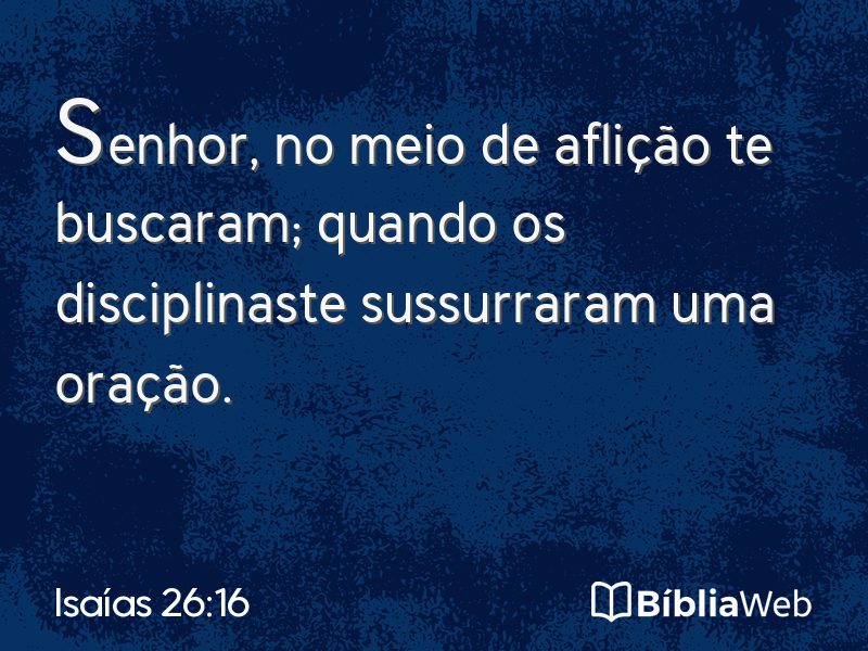 Isaías 26:16 em imagem para compartilhar