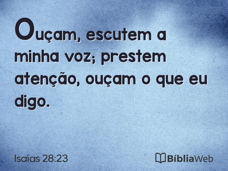 Isaías 28:23 em imagem para compartilhar