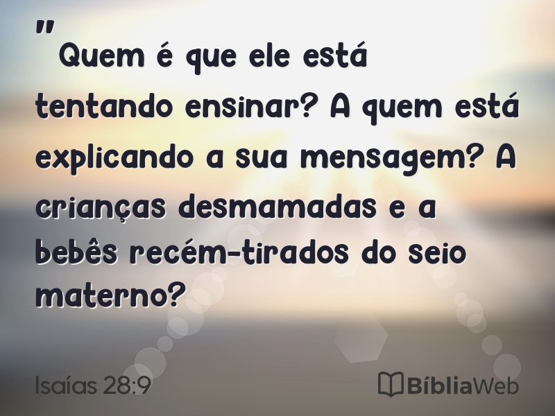 Isaías 28:9 em imagem para compartilhar