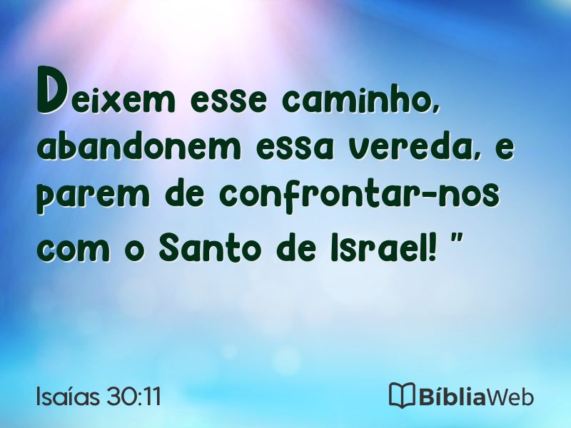 Isaías 30:11 em imagem para compartilhar