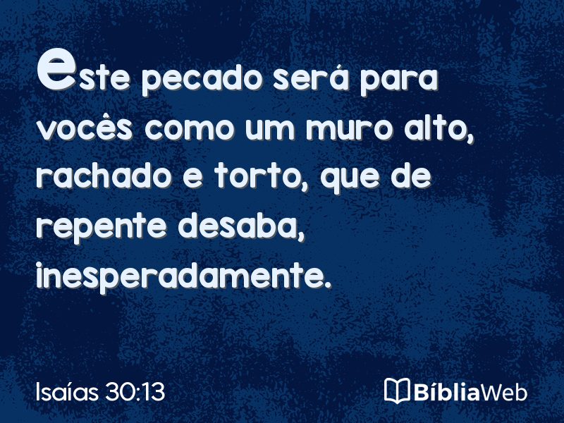 Isaías 30:13 em imagem para compartilhar