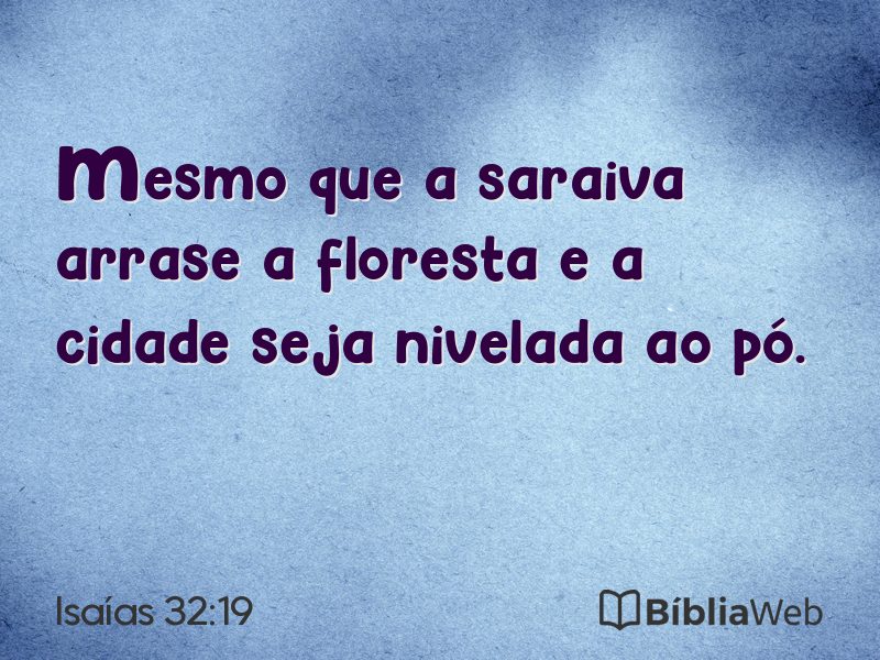 Isaías 32:19 em imagem para compartilhar