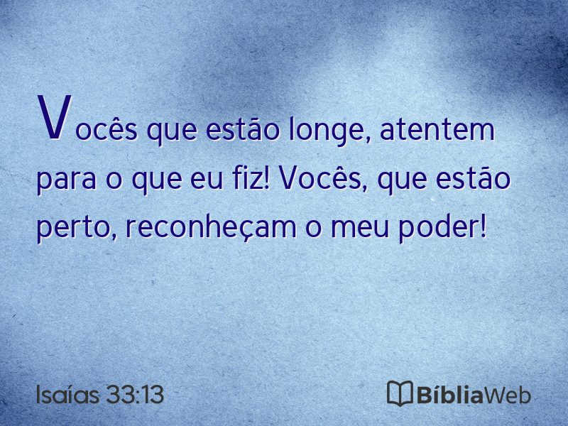 Isaías 33:13 em imagem para compartilhar