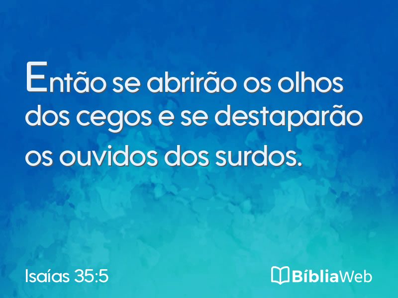 Isaías 35:5 em imagem para compartilhar