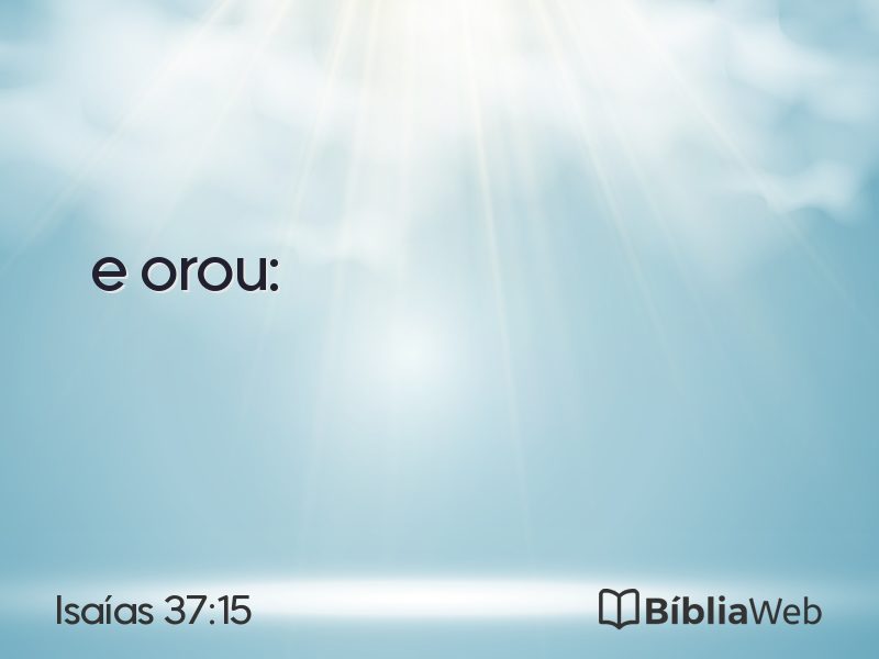 Isaías 37:15 em imagem para compartilhar