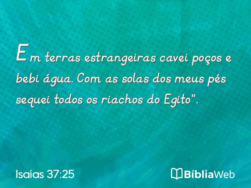 Isaías 37:25 em imagem para compartilhar