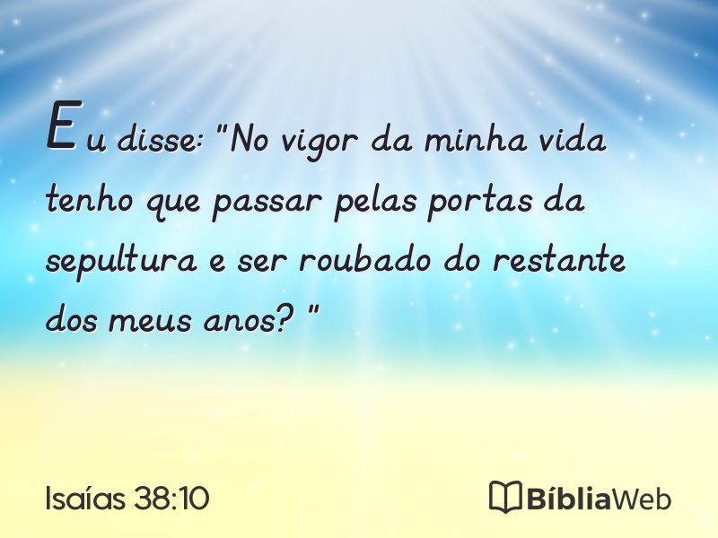 Isaías 38:10 em imagem para compartilhar