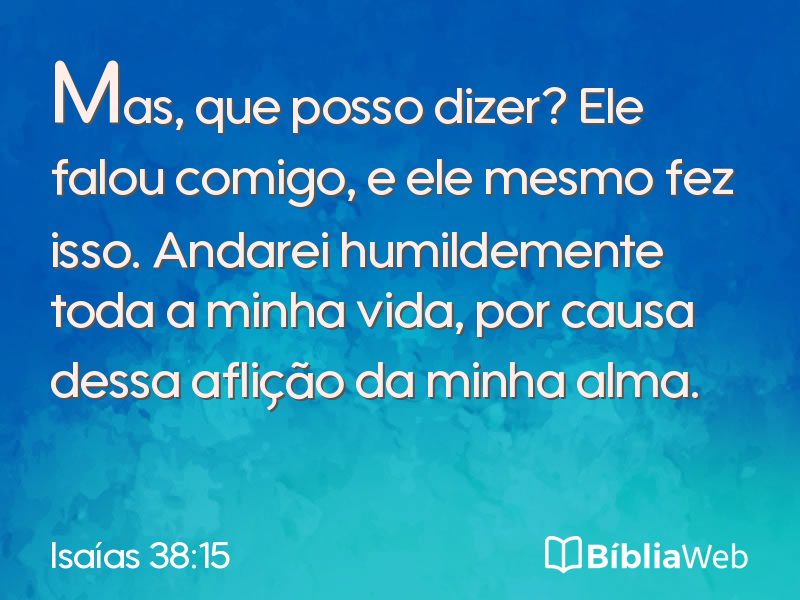 Isaías 38:15 em imagem para compartilhar