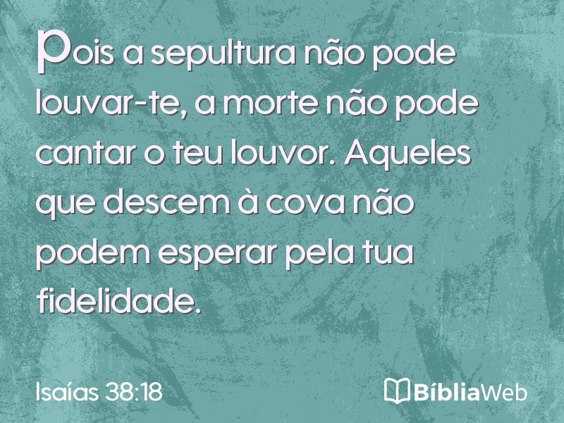 Isaías 38:18 em imagem para compartilhar