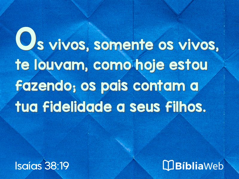 Isaías 38:19 em imagem para compartilhar