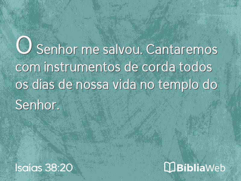 Isaías 38:20 em imagem para compartilhar