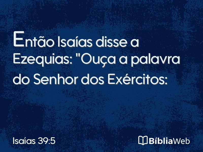 Isaías 39:5 em imagem para compartilhar