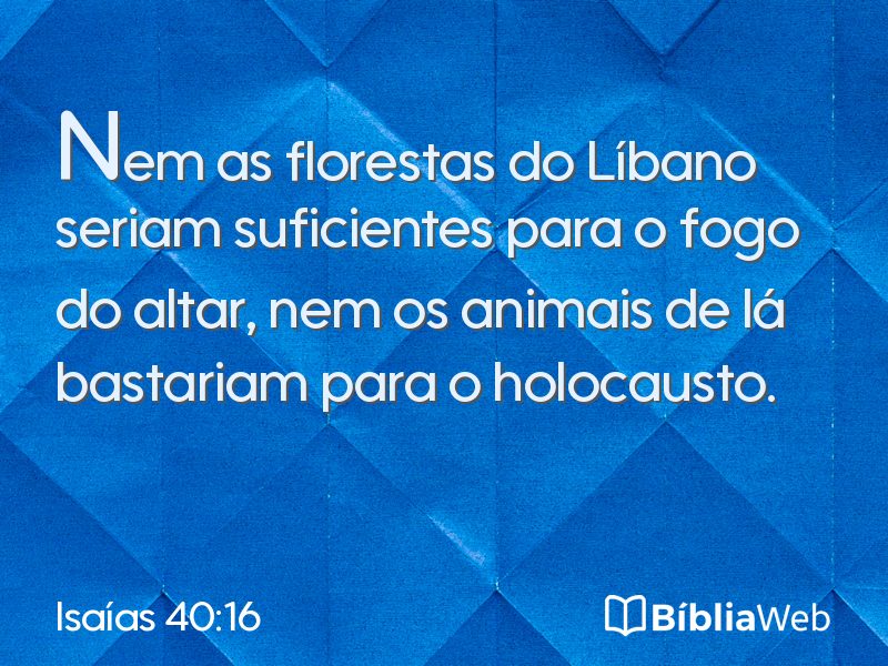 Isaías 40:16 em imagem para compartilhar