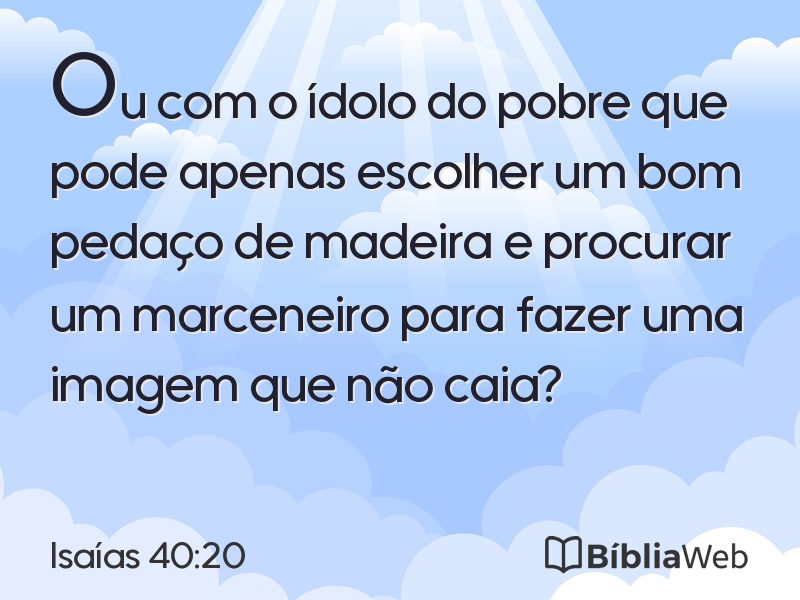 Isaías 40:20 em imagem para compartilhar