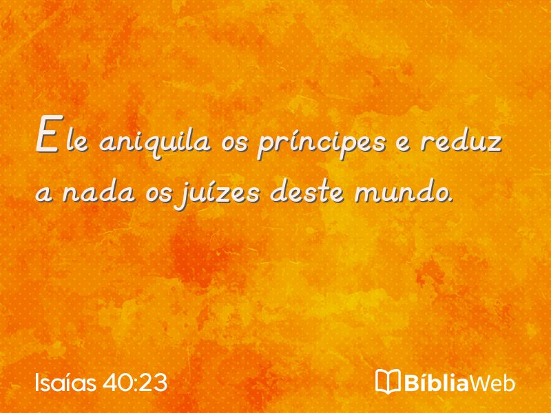 Isaías 40:23 em imagem para compartilhar