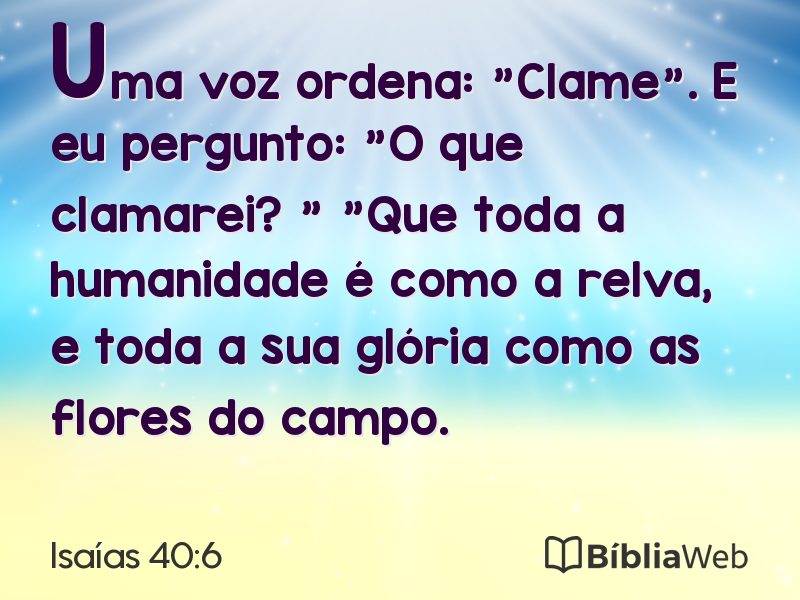 Isaías 40:6 em imagem para compartilhar
