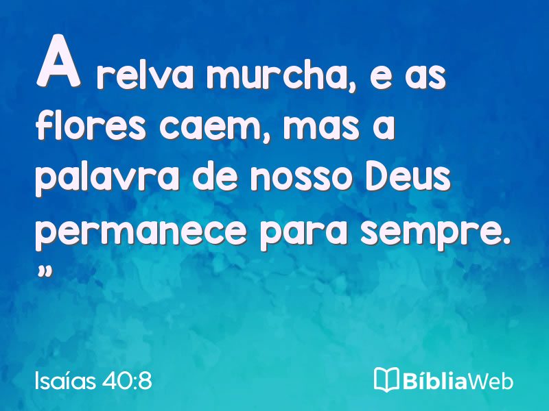 Isaías 40:8 em imagem para compartilhar