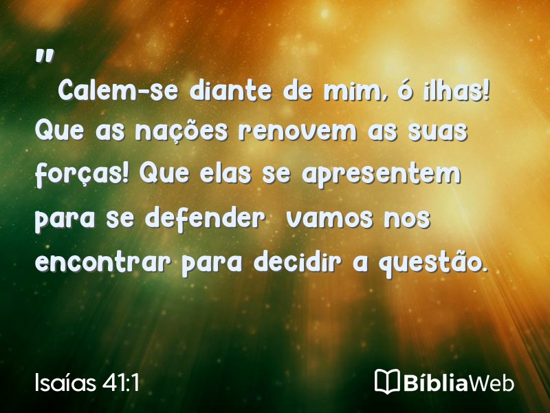Isaías 41:1 em imagem para compartilhar