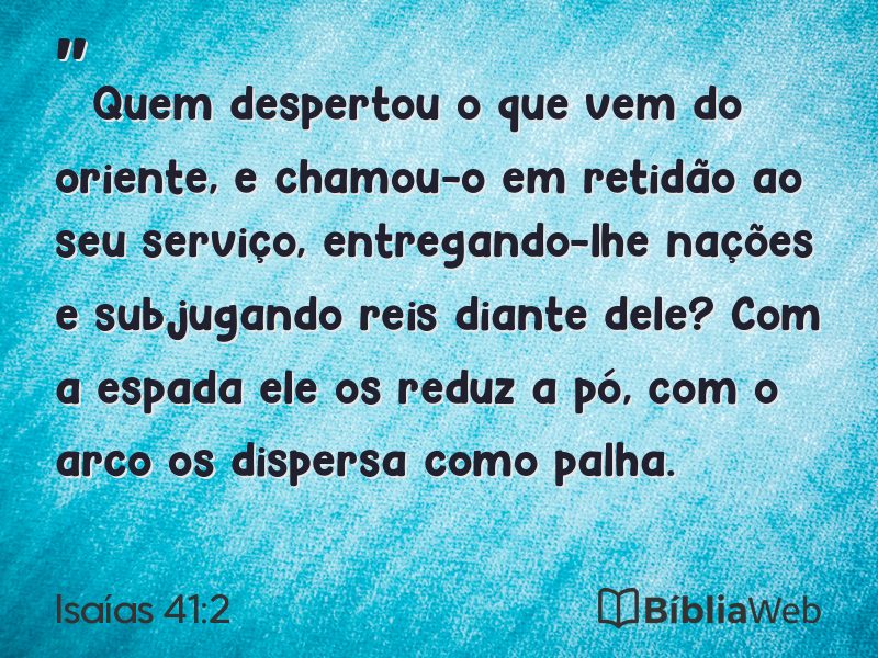 Isaías 41:2 em imagem para compartilhar
