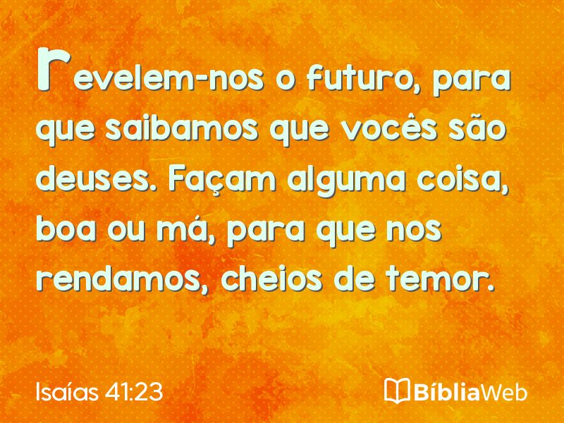 Isaías 41:23 em imagem para compartilhar