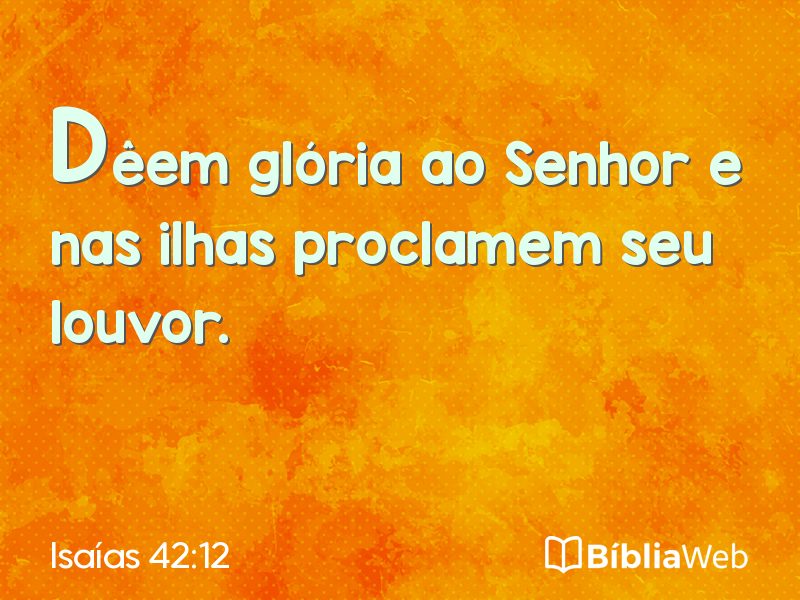 Isaías 42:12 em imagem para compartilhar