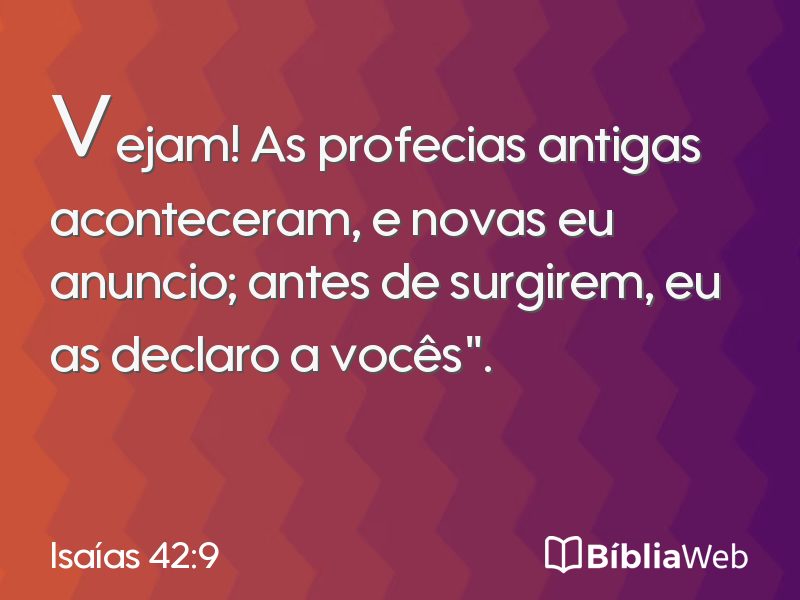 Isaías 42:9 em imagem para compartilhar