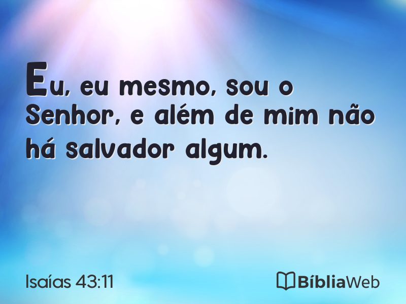 Isaías 43:11 em imagem para compartilhar