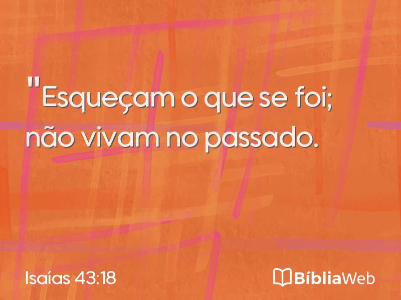 Isaías 43:18 em imagem para compartilhar