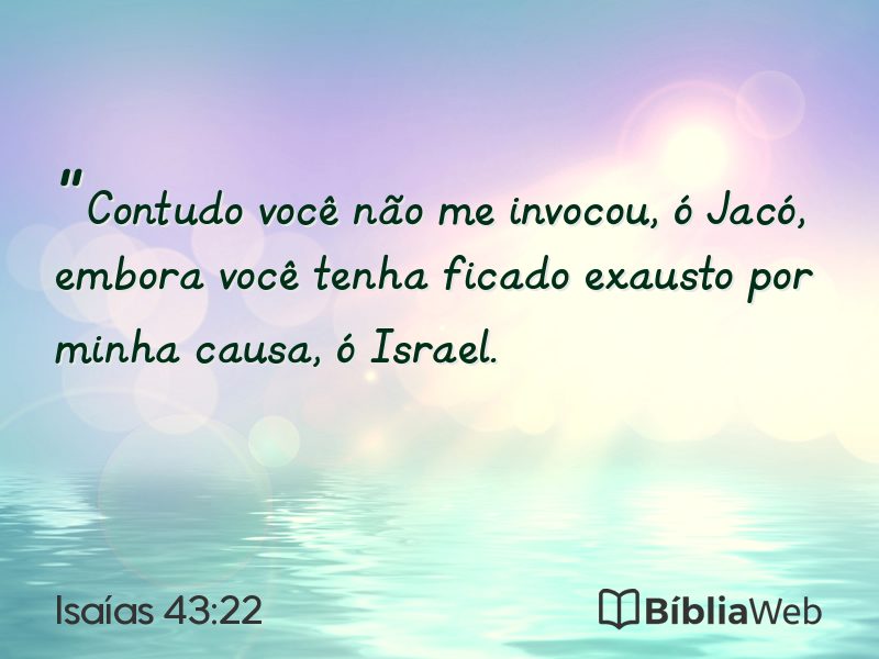 Isaías 43:22 em imagem para compartilhar