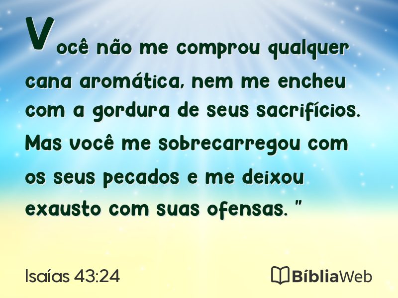 Isaías 43:24 em imagem para compartilhar