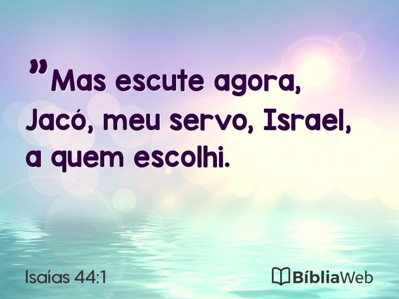Isaías 44:1 em imagem para compartilhar