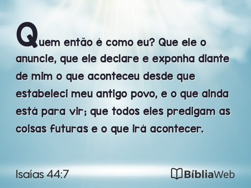 Isaías 44:7 em imagem para compartilhar