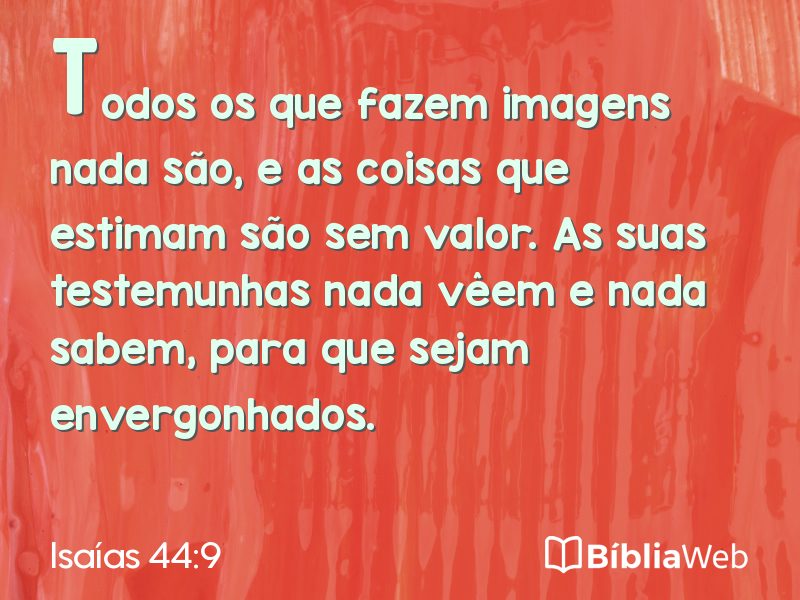 Isaías 44:9 em imagem para compartilhar