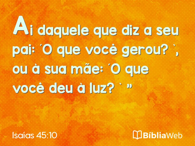 Isaías 45:10 em imagem para compartilhar