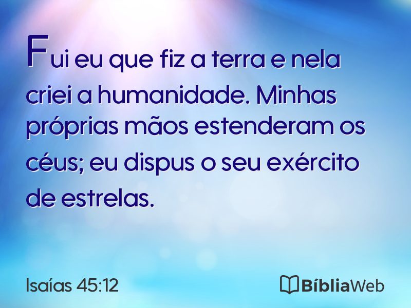 Isaías 45:12 em imagem para compartilhar