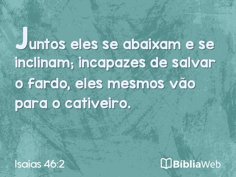 Isaías 46:2 em imagem para compartilhar