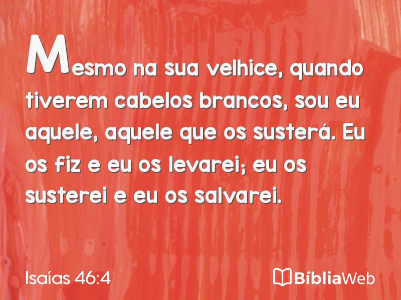 Isaías 46:4 em imagem para compartilhar