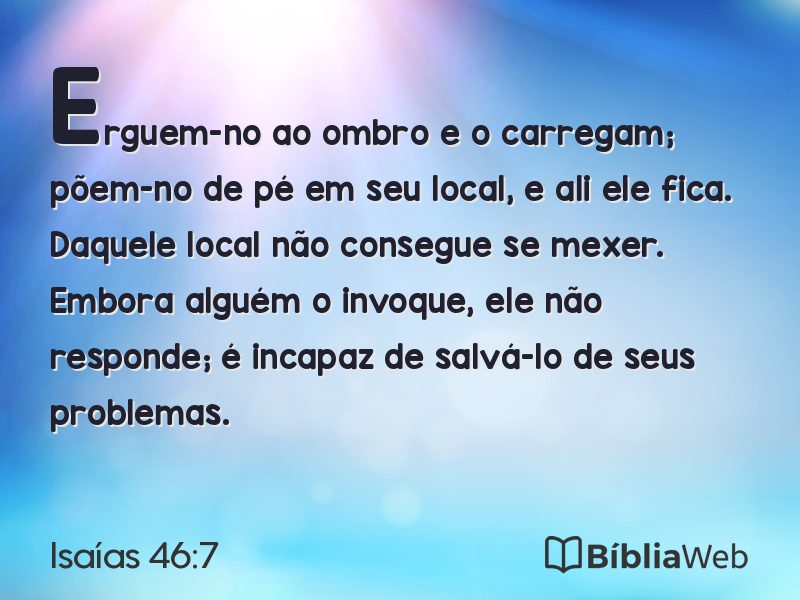 Isaías 46:7 em imagem para compartilhar
