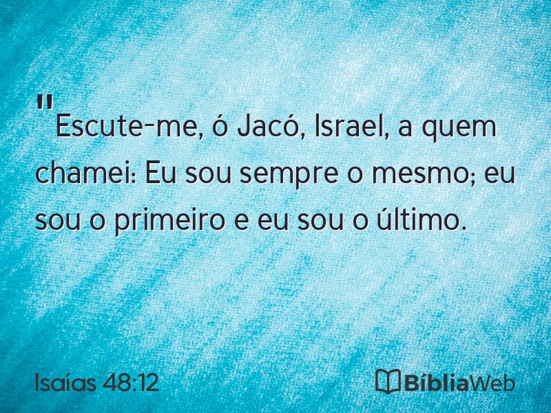 Isaías 48:12 em imagem para compartilhar