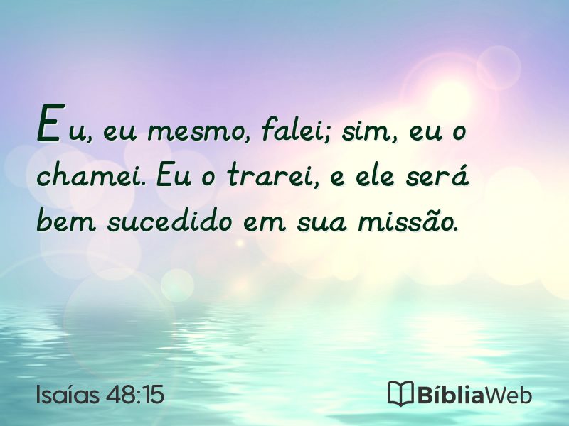Isaías 48:15 em imagem para compartilhar