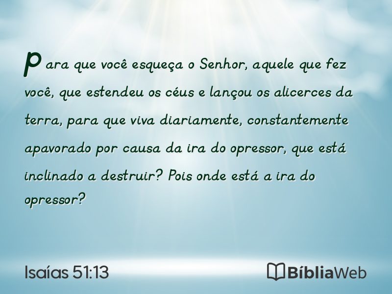 Isaías 51:13 em imagem para compartilhar
