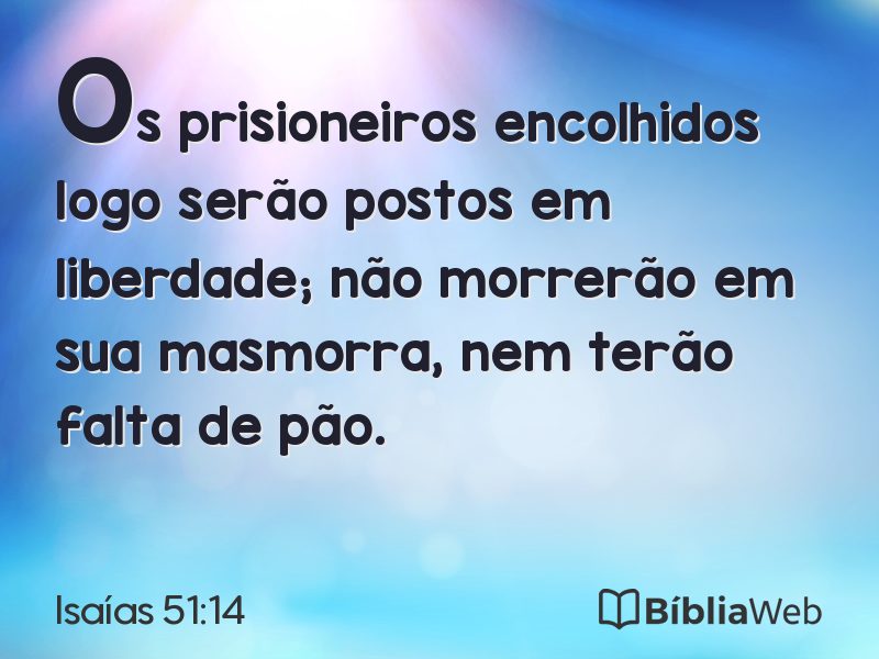 Isaías 51:14 em imagem para compartilhar