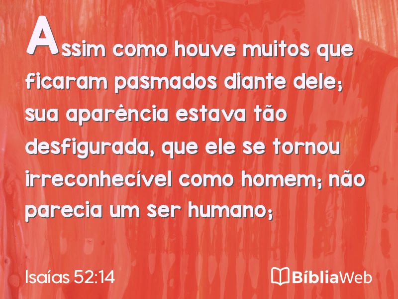 Isaías 52:14 em imagem para compartilhar