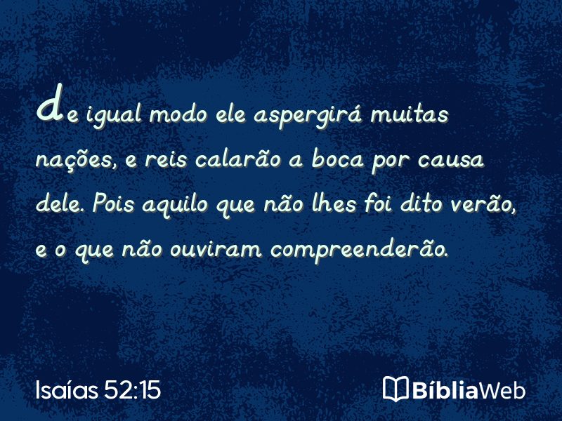 Isaías 52:15 em imagem para compartilhar