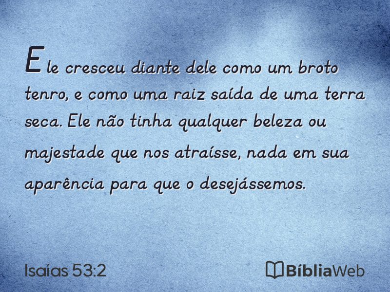 Isaías 53:2 em imagem para compartilhar