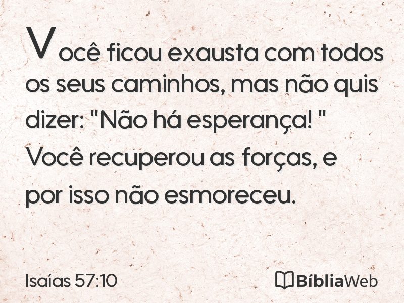 Isaías 57:10 em imagem para compartilhar