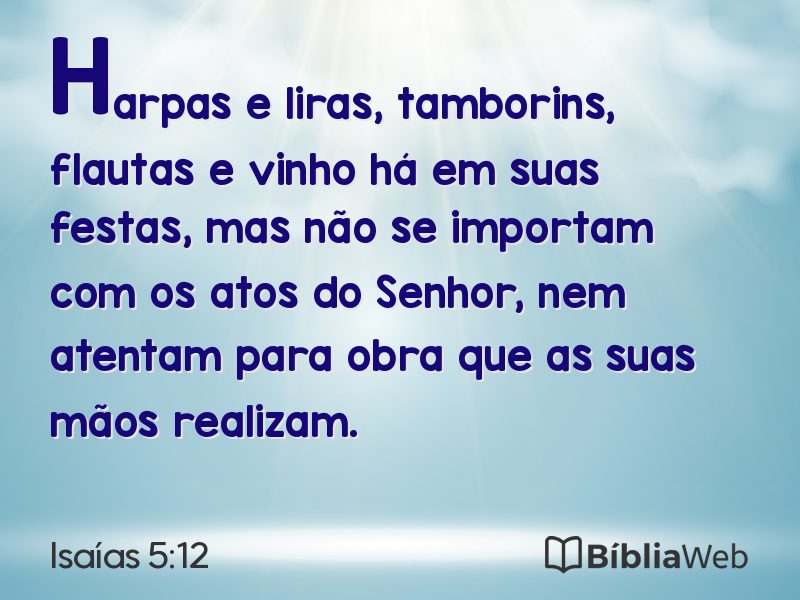 Isaías 5:12 em imagem para compartilhar