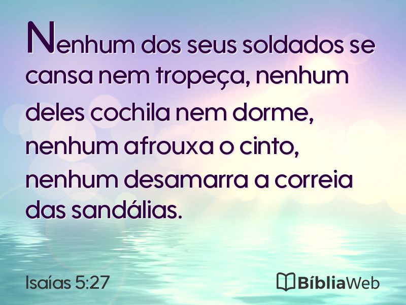 Isaías 5:27 em imagem para compartilhar