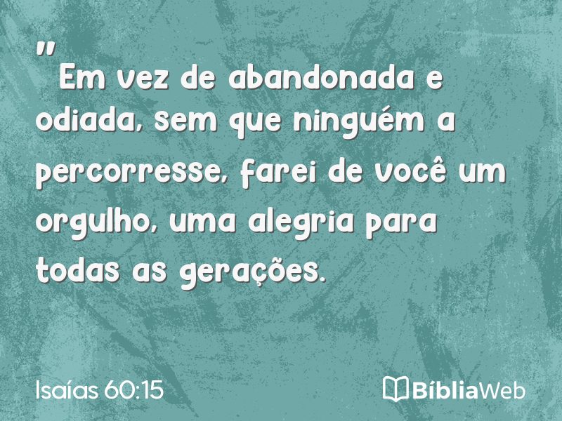 Isaías 60:15 em imagem para compartilhar